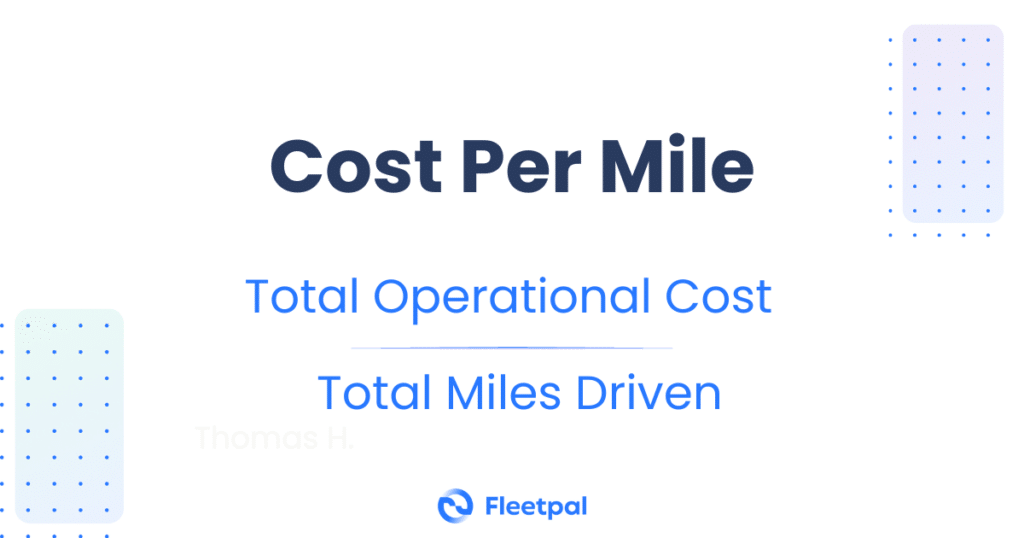Calculating Cost Per Mile